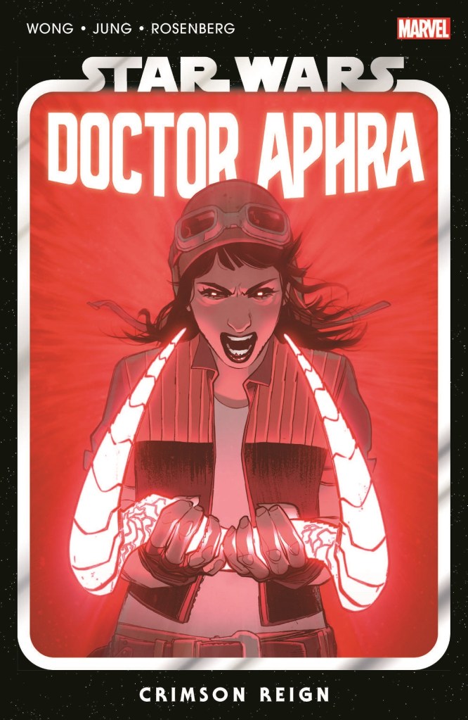 Cover for "Doctor Aphra Vol. 4: Crimson Reign" showing the titular character wielding a thought dowser, a horn-like apparatus glowing white while the rest of the image is saturated in red colors. Aphra is shown screaming with an angry face.