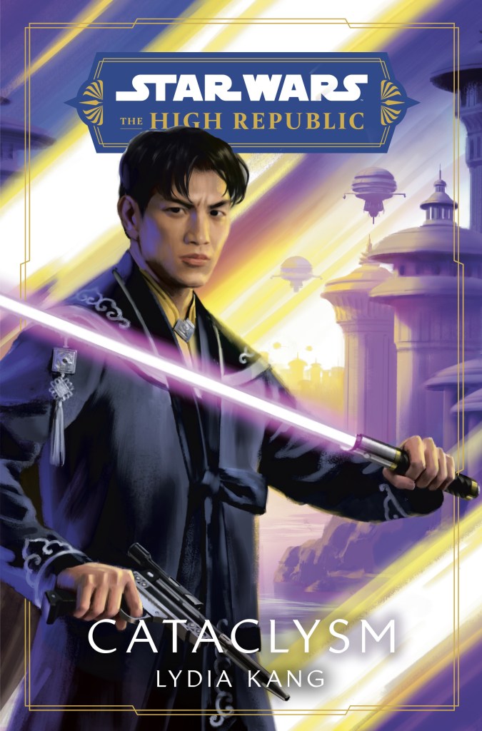 Cover for "Cataclysm" showing Alex Greylark wielding a purple lightsaber on his left hand and a blaster pistol on his right hand.