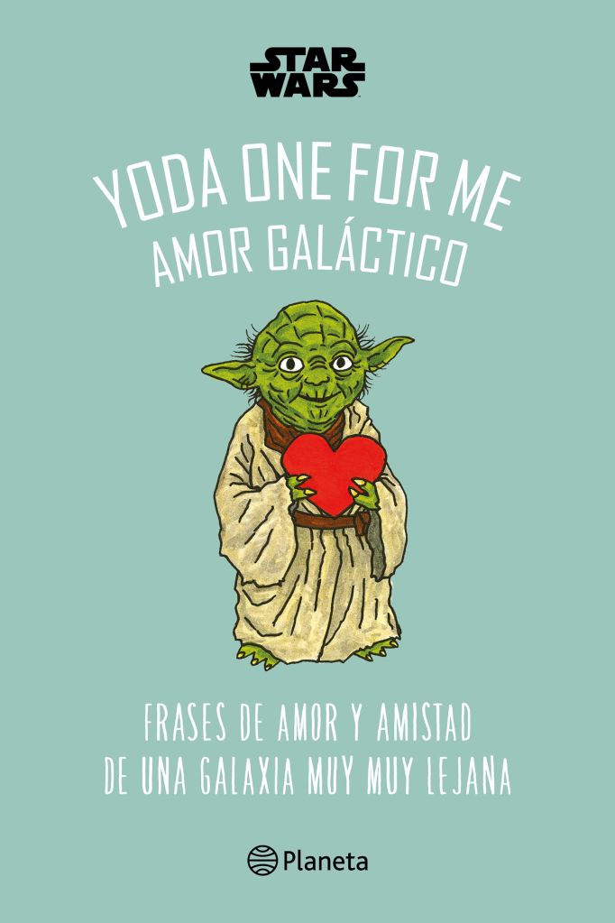 Portada de "Yoda One For Me - Amor Galáctico" mostrando a Yoda sosteniendo un corazón rojo.