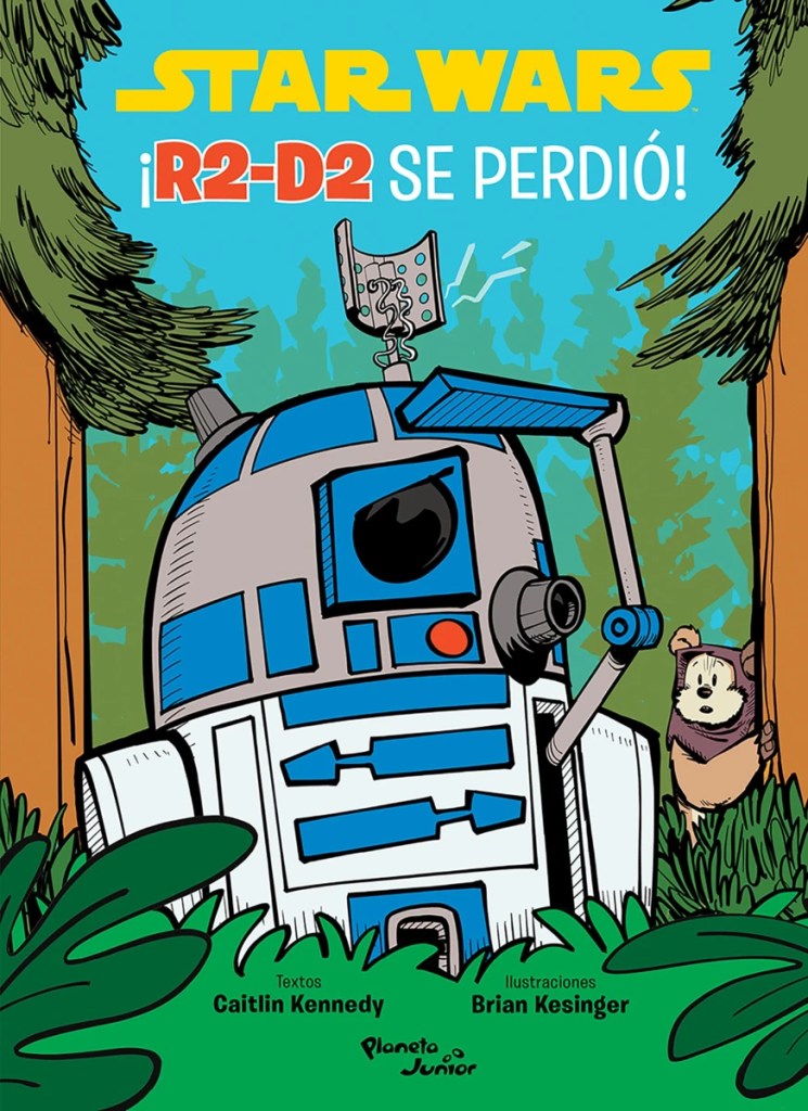 Portada de "¡R2-D2 Se Perdió!" mostrando al droide titular con su antena desplegada mientras al fondo un Ewok lo mira.